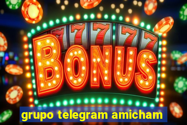 grupo telegram amicham